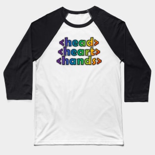 Geeks 4 Peace - Open Head, Open Heart, Open Hands Baseball T-Shirt